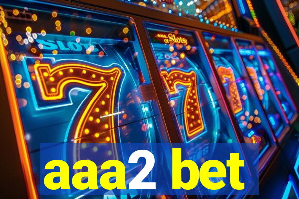 aaa2 bet